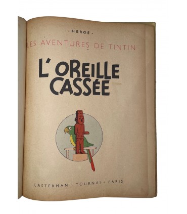 L'Oreille cassée. Édition en couleurs - 1946.