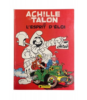 Achille Talon et l'esprit d'Éloi. Édition originale - 1980.