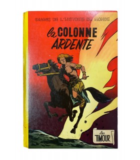 La Colonne ardente. Édition originale - 1956.