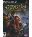 Goblin Commander : Unleash the Horde